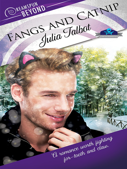 Title details for Fangs and Catnip by Julia Talbot - Available